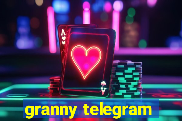 granny telegram