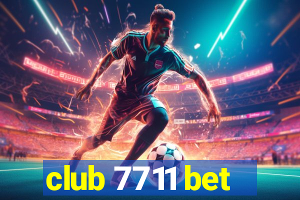 club 7711 bet