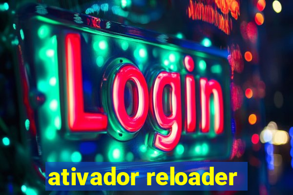 ativador reloader