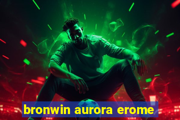 bronwin aurora erome