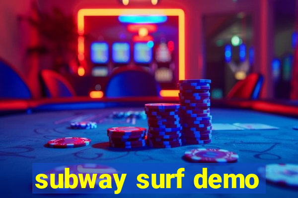 subway surf demo