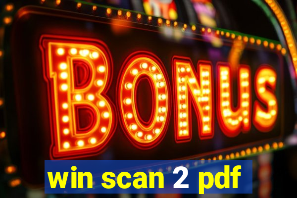 win scan 2 pdf