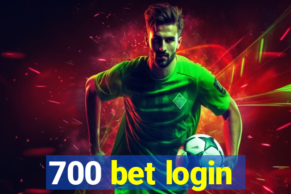 700 bet login