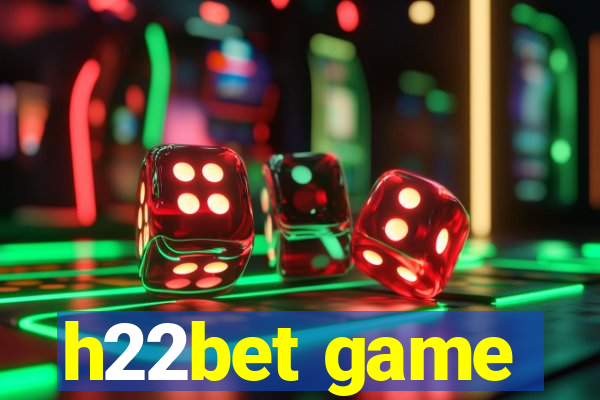 h22bet game