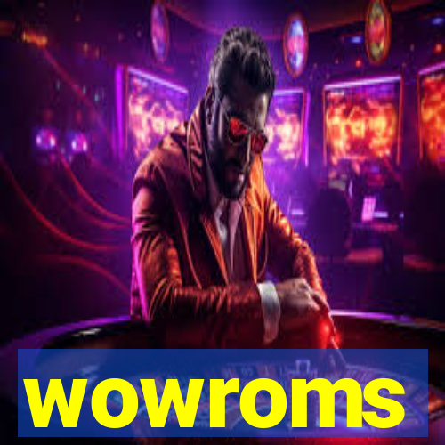 wowroms