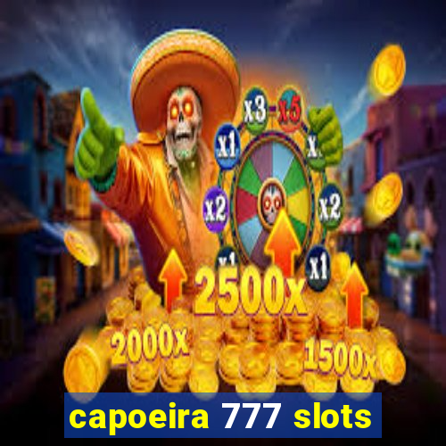 capoeira 777 slots