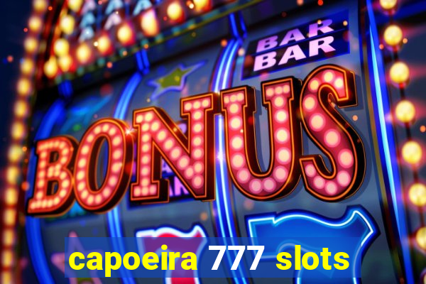 capoeira 777 slots