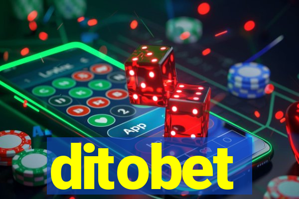 ditobet