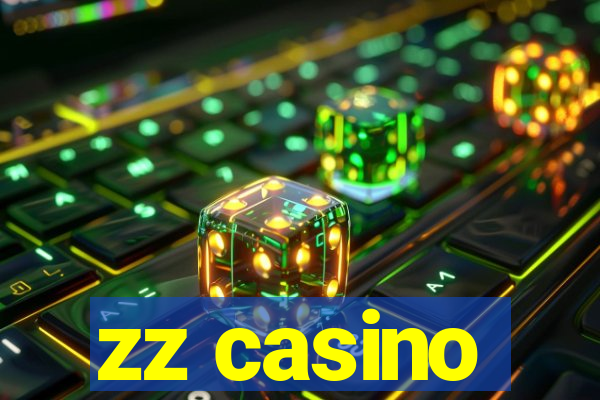 zz casino