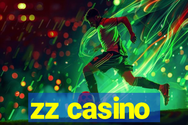 zz casino