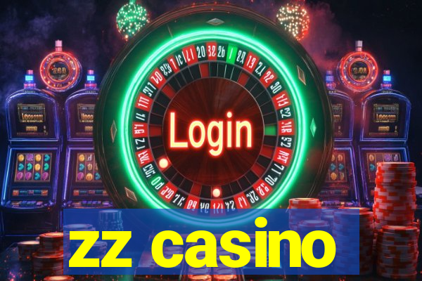 zz casino