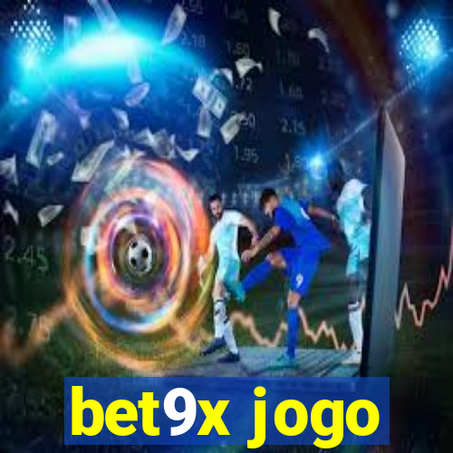 bet9x jogo