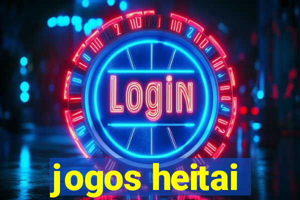 jogos heitai