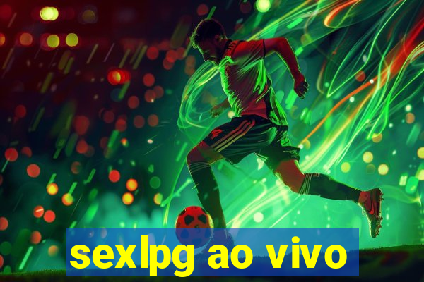 sexlpg ao vivo