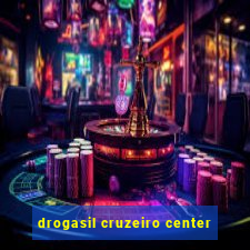 drogasil cruzeiro center