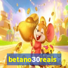 betano30reais