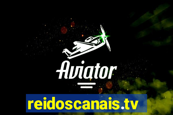 reidoscanais.tv