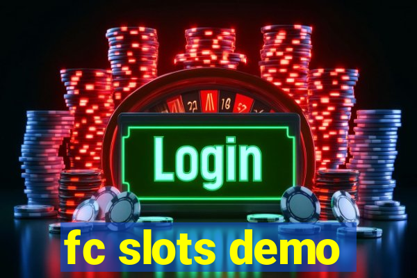 fc slots demo