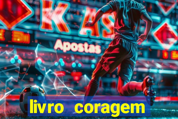 livro coragem desbravadores pdf