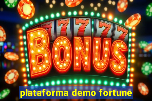 plataforma demo fortune