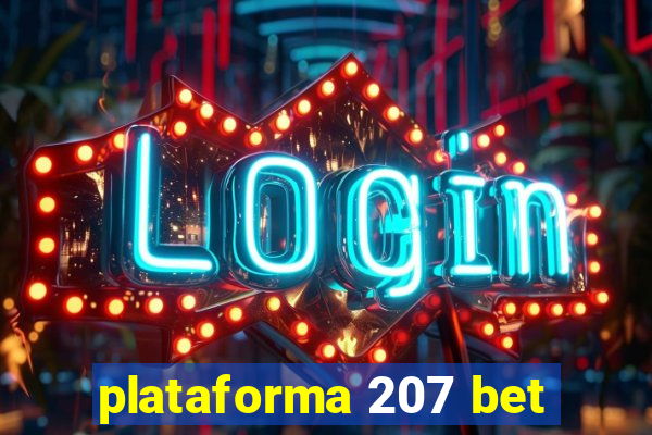 plataforma 207 bet