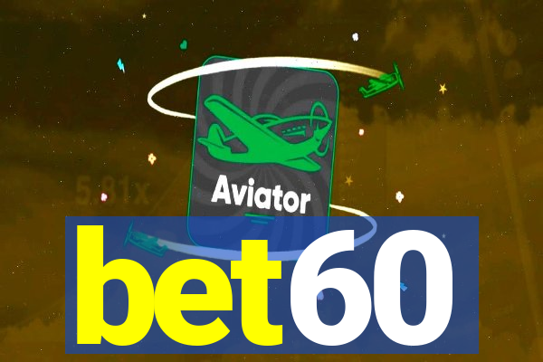 bet60