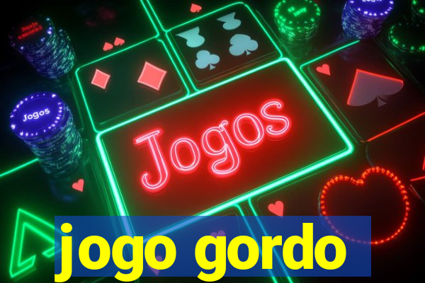 jogo gordo