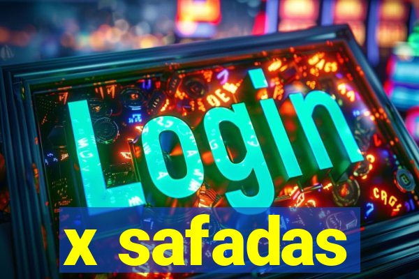 x safadas