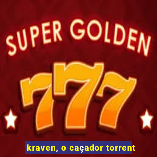 kraven, o caçador torrent