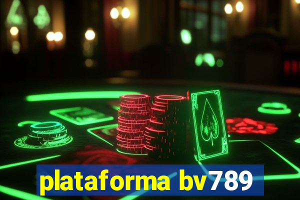 plataforma bv789