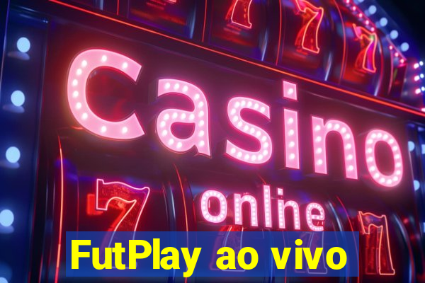 FutPlay ao vivo