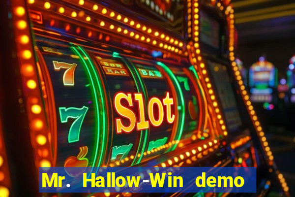 Mr. Hallow-Win demo mr halloween