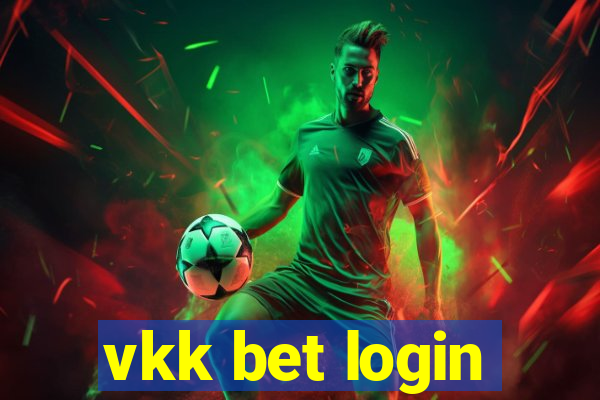 vkk bet login