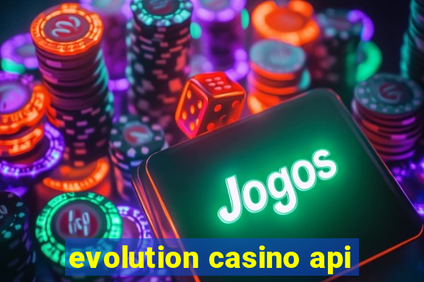 evolution casino api