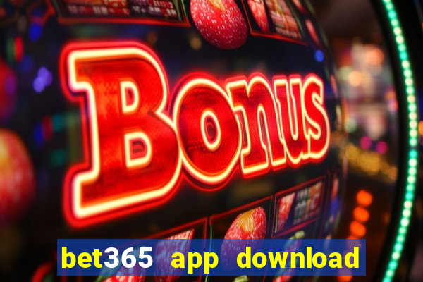 bet365 app download play store