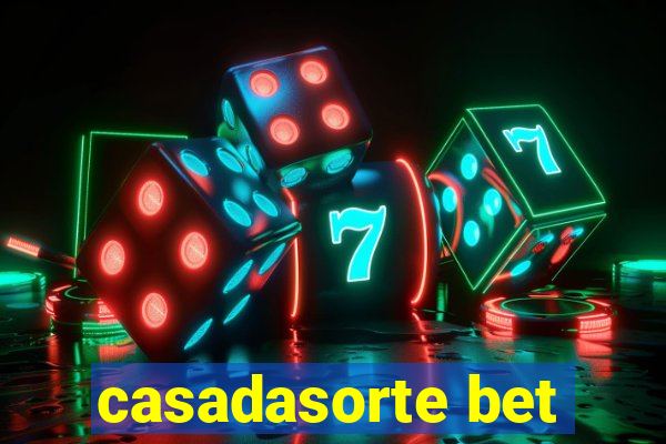 casadasorte bet