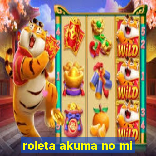 roleta akuma no mi