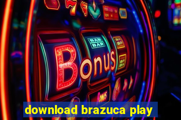 download brazuca play