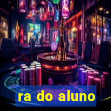 ra do aluno