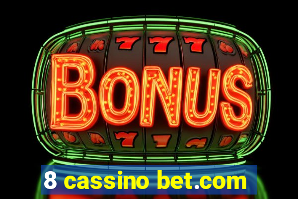 8 cassino bet.com