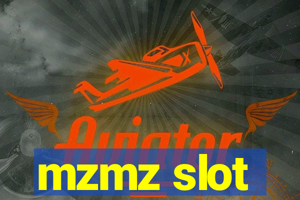 mzmz slot