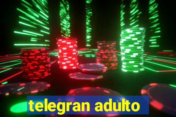 telegran adulto