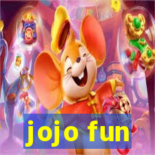 jojo fun