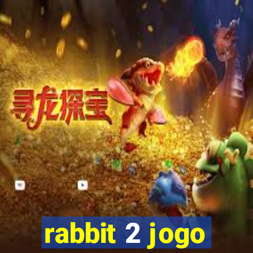 rabbit 2 jogo