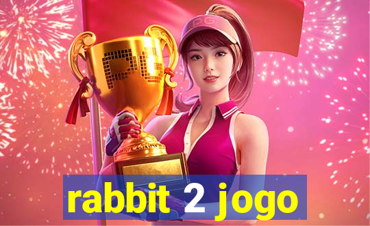 rabbit 2 jogo