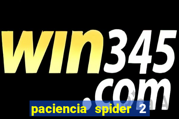 paciencia spider 2 naipes jogar