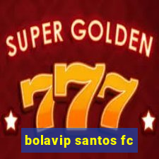 bolavip santos fc