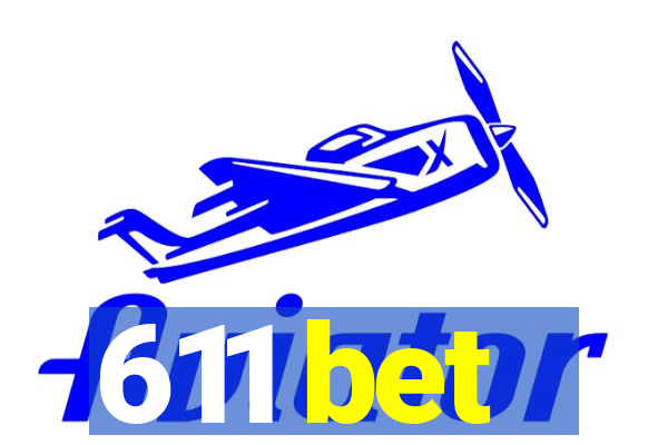 611 bet