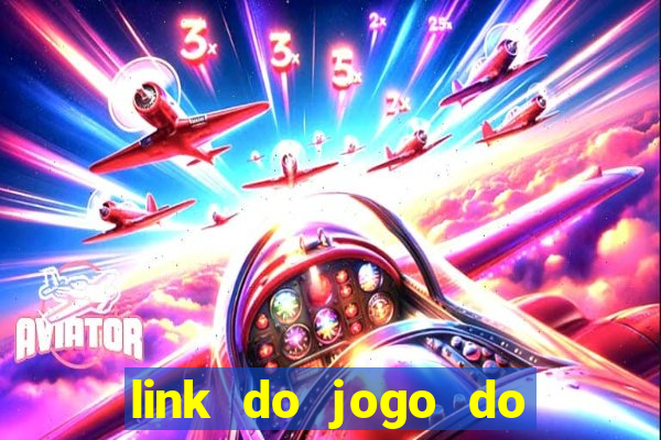 link do jogo do tigrinho original