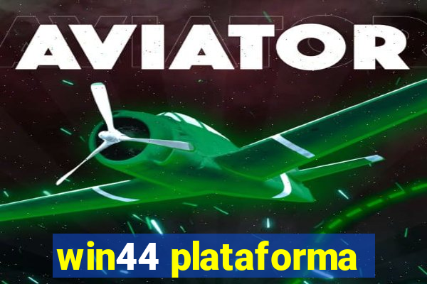 win44 plataforma